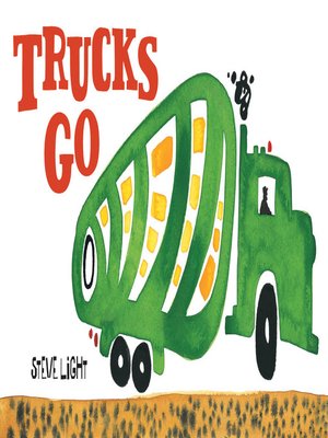 cover image of Trucks Go